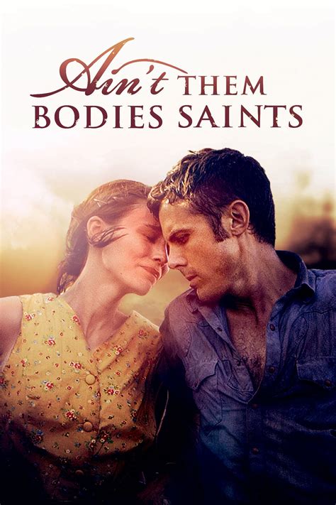 Ain't Them Bodies Saints Movie Reviews